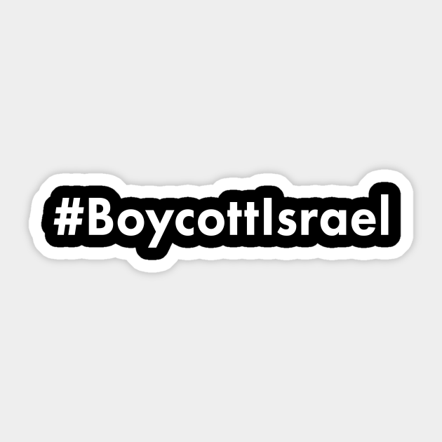 Boycott Israel Hashtag Israel Sticker TeePublic